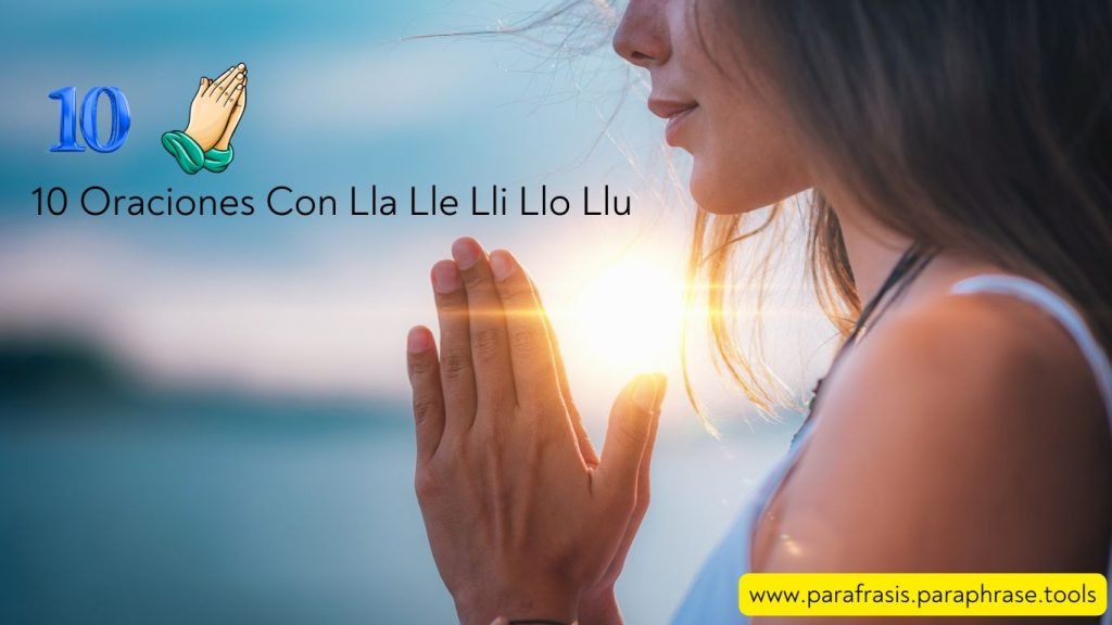 10 Oraciones Con Lla Lle Lli Llo Llu 1 10 Oraciones Con Lla Lle Lli Llo Llu