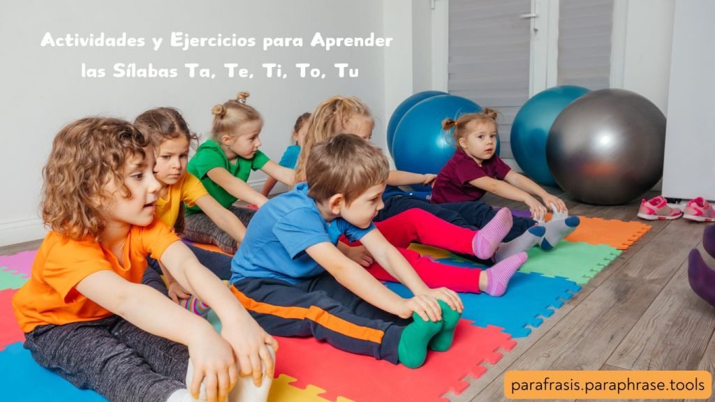 Actividades y Ejercicios para Aprender las Sílabas Ta, Te, Ti, To, Tu 1 Actividades y Ejercicios para Aprender las Sílabas Ta, Te, Ti, To, Tu