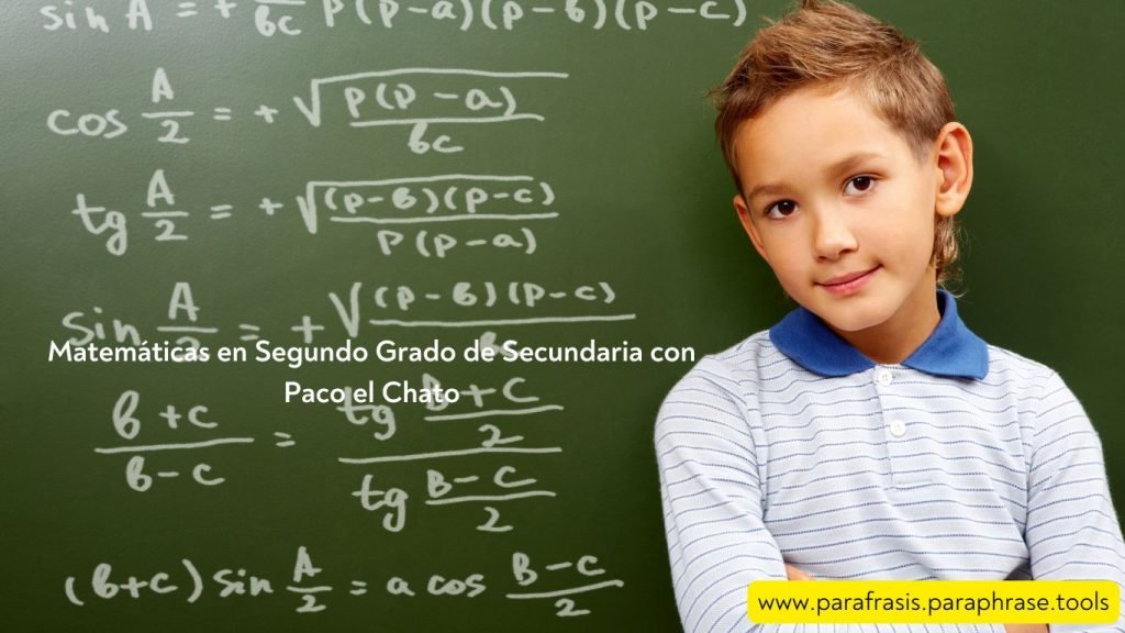 Matemáticas en Segundo Grado de Secundaria con Paco el Chato 1 Matemáticas en Segundo Grado de Secundaria con Paco el Chato
