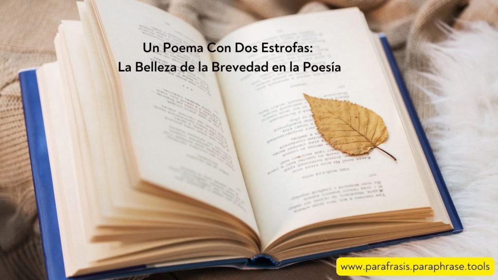 Un Poema Con Dos Estrofas La Belleza de la Brevedad en la Poesía